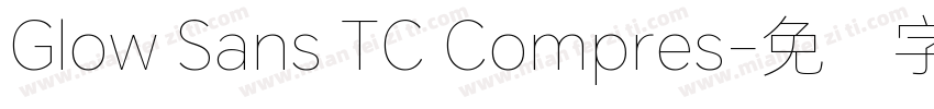 Glow Sans TC Compres字体转换
